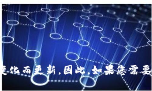 小狐钱包是一款数字钱包应用，通常与某些金融科技公司或互联网公司相联系。不过，具体涉及“小狐钱包”的公司信息可能会随着市场的变化而更新。因此，如果您需要最新的信息，建议您访问小狐钱包的官方网站或者查看相关的新闻报道。这将为您提供准确的公司背景、创始团队和市场定位等详细信息。